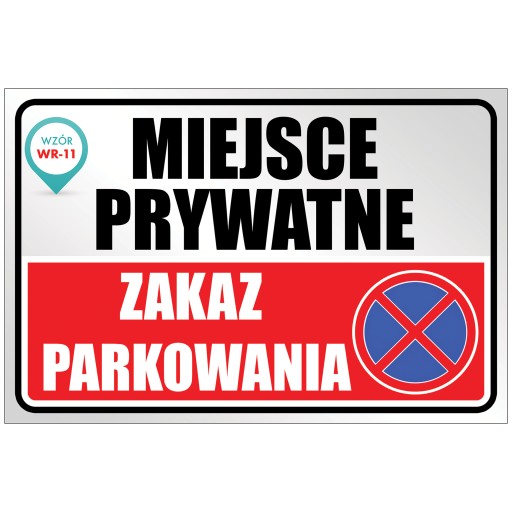 BEZ PARKOVANIA, SÚKROMNÝ PRIESTOR, TANIER 20x30 WR11, doska s UV potlačou