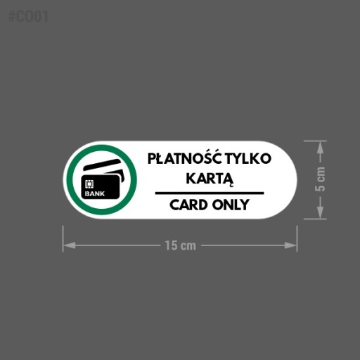 Platba len kartou - nálepka len kartou 5x15