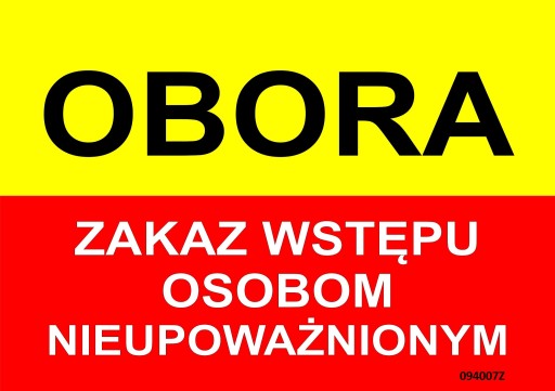 INFORMAČNÁ TABUĽA OBORA - VSTUP ZAKÁZANÝ