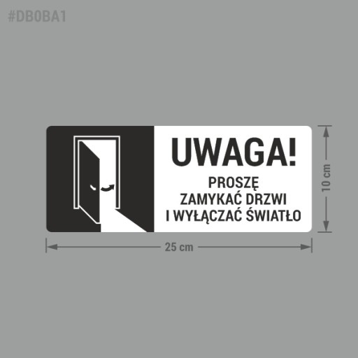 Zatvorte dvere a zhasnite svetlo - nálepka