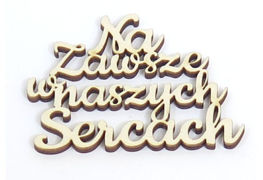 DEKOROVÝ PRÍvesok Navždy v našich srdciach WK69