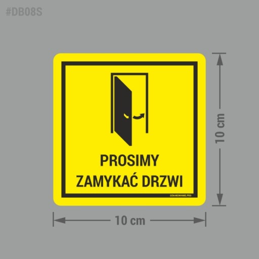 Prosím, zatvorte dvere - nálepka 10x10
