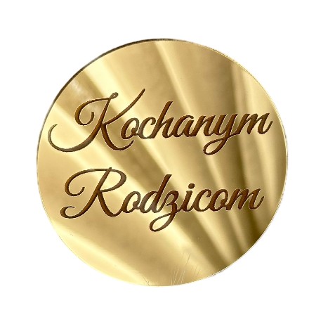 Mojim milovaným rodičom kruh gravírovaný, 6 cm, kruh z plexiskla, zlaté zrkadlo