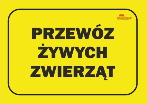 č. 69 VÝSTRAŽNÁ TABUĽA PREPRAVA ŽIVÝCH ZVIERAT