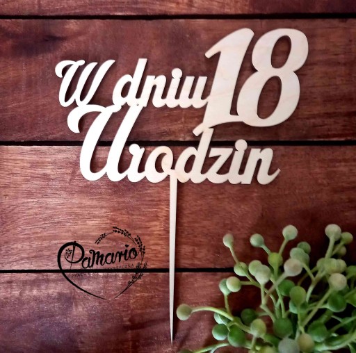 Topper k 18. narodeninám Na ozdobu k 18. narodeninám 13cm
