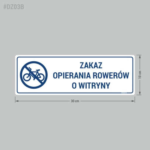 Nálepka Zákaz opierania bicyklov o vitríny - 10x30