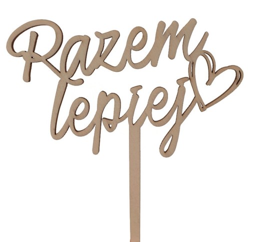 Svadobný topper Piker s nápisom Together Better, drevený