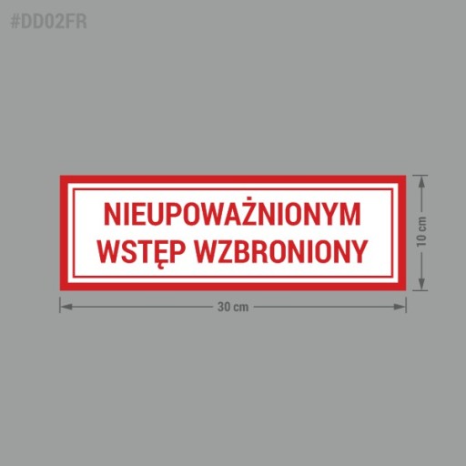 Nálepka - Zákaz neoprávneného vstupu 10x30