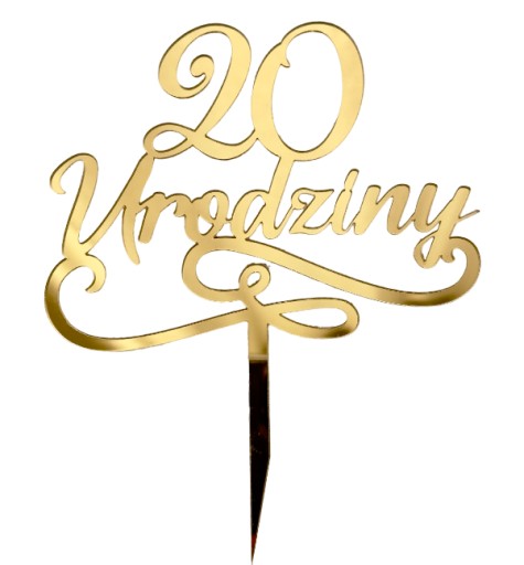 20. narodeniny Narodeninový topper 20 rokov dekorácia ZLATÉ PLEXI zrkadlo