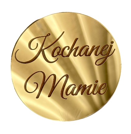 Milá mama, gravírovaný kruh, 6 cm, plexisklo, zlaté zrkadlo