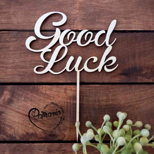 Good Luck Topper Wishes Good Luck nápis na torte