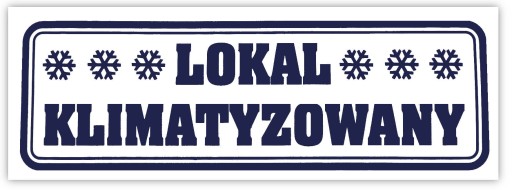 Nálepku s nápisom KLIMATIZOVANÁ LOKALITA