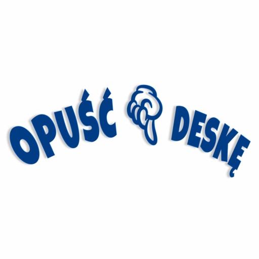 Spustite dosku - nálepka 5x15
