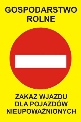 Nie 22 POĽNOHOSPODÁRSKY DOM Zákaz vstupu TABUĽKA