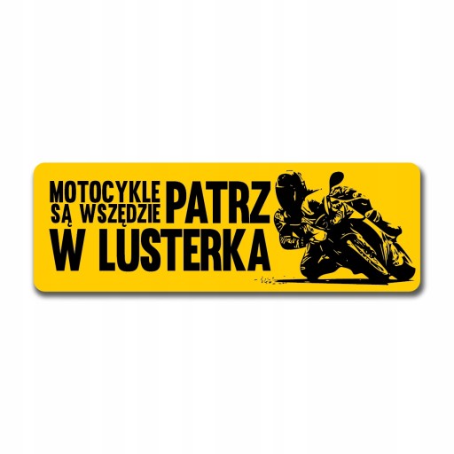 Motorky sú všade - žltá nálepka