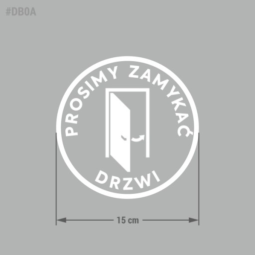 Nálepka - Zatvorte dvere 15x15