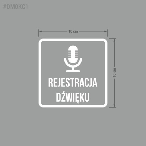 Záznam zvuku - nálepka, monitoring 10x10