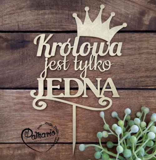 Kráľovná je len jedna so zlatou preglejkovou korunkou