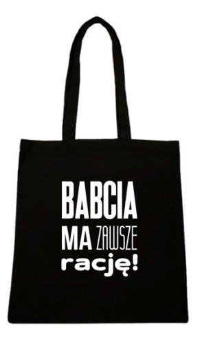 EKO TAŠKA ku dňu babičky BABIČKA MÁ VŽDY PRAVDU