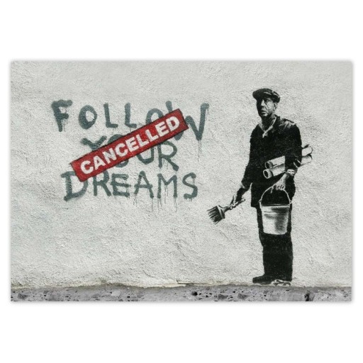 Nálepky A5 LEVEL Banksy Follow Your Dreams