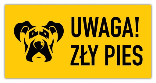 Pozor! Zlý pes, laminovaný PVC nápis