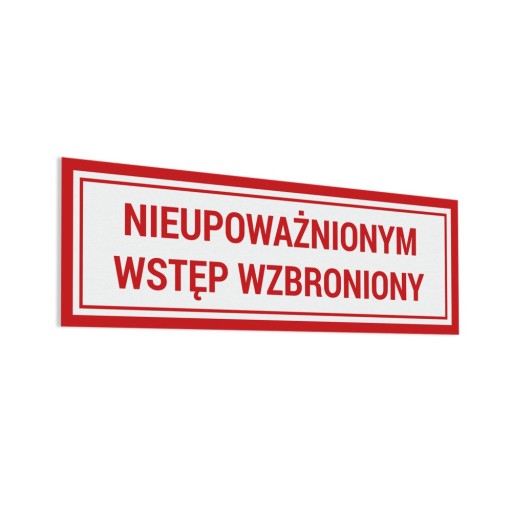 Nálepka - Zákaz neoprávneného vstupu 10x30