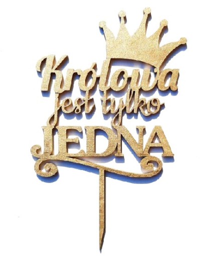 Kráľovná je len jedna so zlatou preglejkovou korunkou
