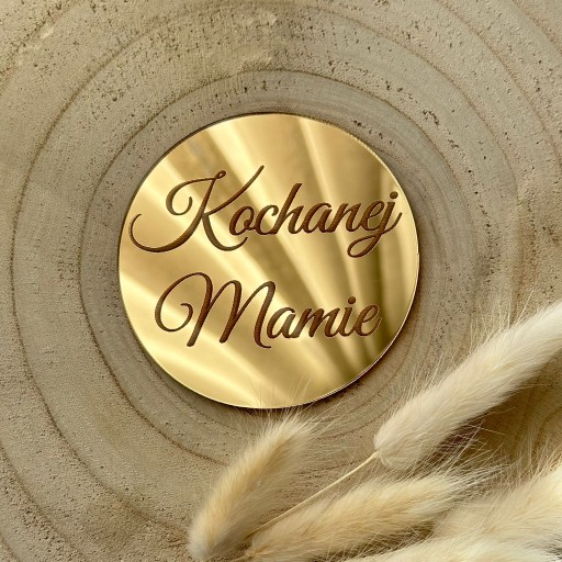 Kruh s rytinou Milá mama, 8 cm, Kruh z plexiskla, Zlaté zrkadlo