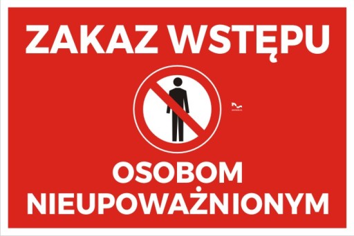 NEOPRÁVNENÉ OSOBY VSTUP ZÁKAZ PVC tabuľka
