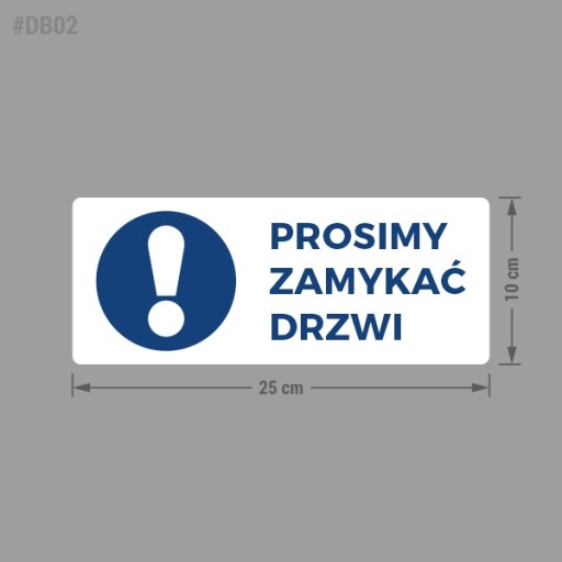 Nálepka - Zatvorte dvere 10x25