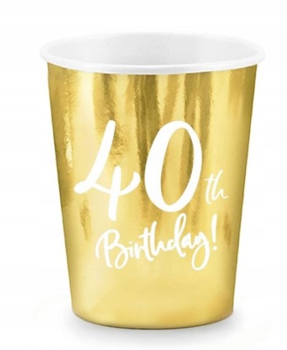Zlaté papierové poháre 250 ml 6 ks hit 40. narodenín