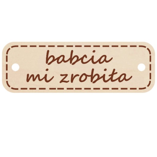 Dekor, nášivka, dekorácia, BABIČKA MI VYROBILA obdĺžnik