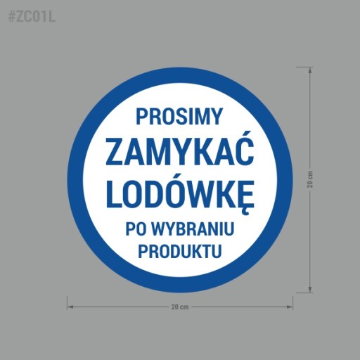 Nálepka Zatvorte chladničku po výbere výrobcu 20x20