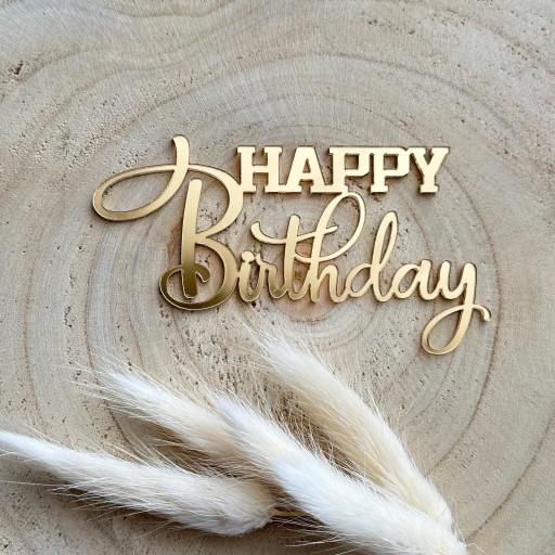 HAPPY Birthday Dekor na stranu torty Plexisklo zlaté zrkadlo