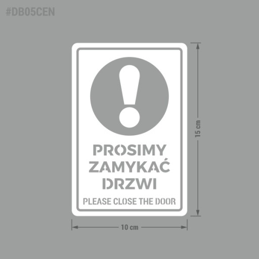 Nálepka - Zatvorte dvere 15x10