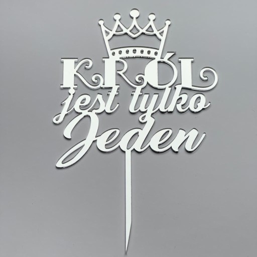 Topper The King je len jedna korunka Plexisklo zrkadlo Silver 11cm