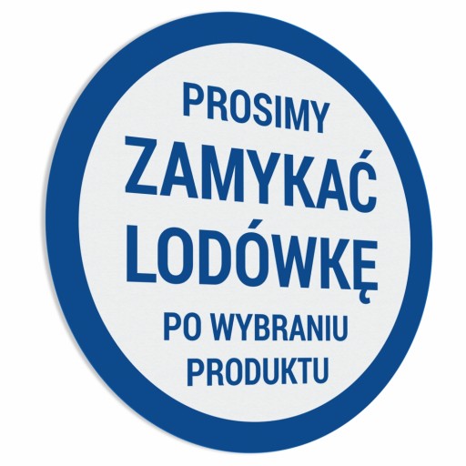 Nálepka - Zatvorte chladničku 20x20