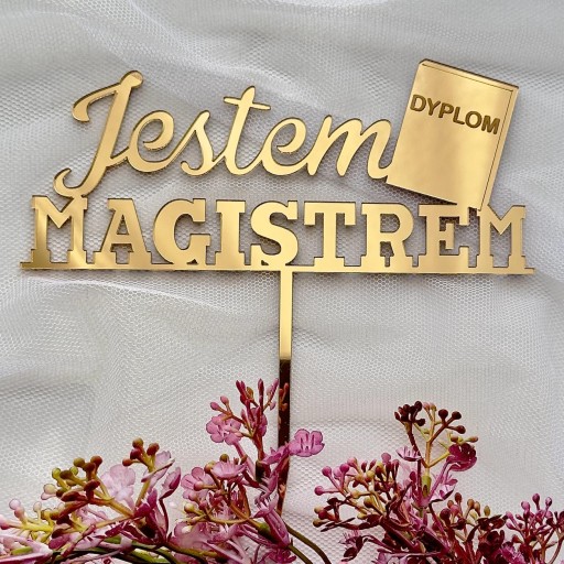 Som MAGISTRA Diploma Topper Cake nápis Golden PLEXI Mirror