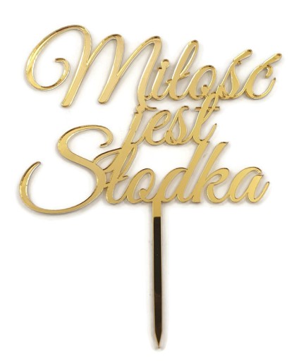 Topper nápis Love is sweet gold gold mirror