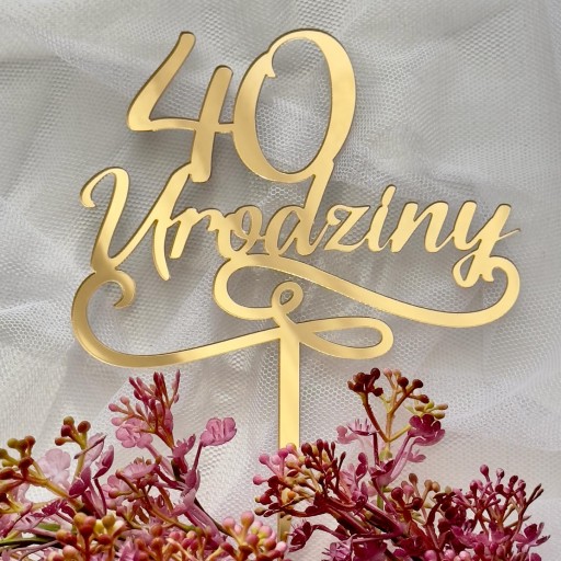40. narodeniny Narodeninový topper 40 rokov dekorácia ZLATÉ PLEXI zrkadlo