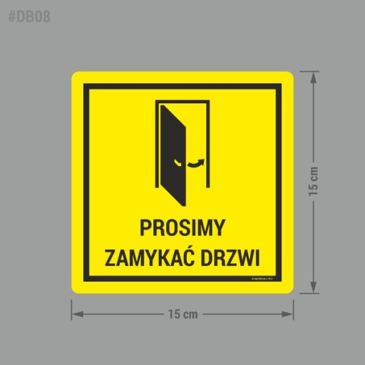 Nálepka - Zatvorte dvere 15x15