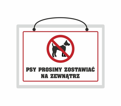 Nápis PROSÍM NECHAŤ PSY VON - A5