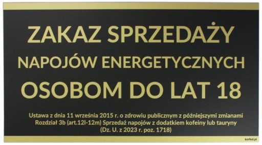Sign ZÁKAZ PREDAJA ENERGETICKÝCH NÁPOJOV OSOBÁM DO 18 ROKOV.