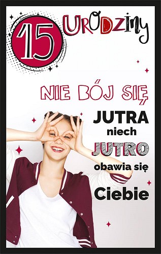 Karta Darček k 15. narodeninám pre dievča U101