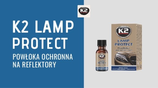 K2 LAMP PROTECT prípravok na ochranu svetlometov lampy 1478