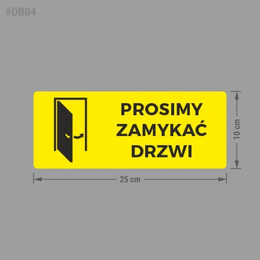 Nálepka - Zatvorte dvere 10x25