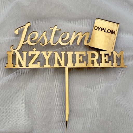 Som ENGINEER Diploma Topper Cake nápis Gold PLEXI Mirror