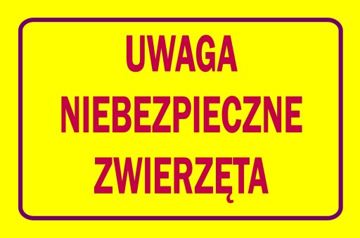 č.50 POZOR TABUĽKA NEBEZPEČNÝCH ZVIERAT