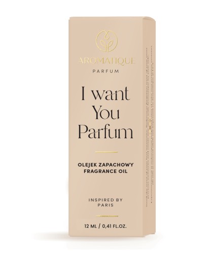 I want You PARFUME AROMATIQUE FRANCE OIL Obľúbené parfumy 12ml