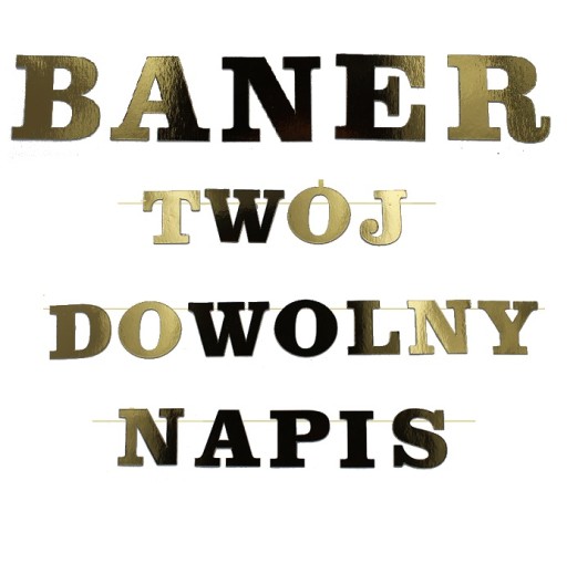 BANNER girlanda VÁŠ NÁVOD ľubovoľný text ZLATÁ